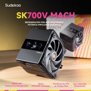 SUDOKOO SK700V MACH Disipador CPU 7HP 280WPantalla