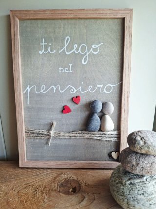 Quadro sassi Ti lego nel pensiero - pebble art