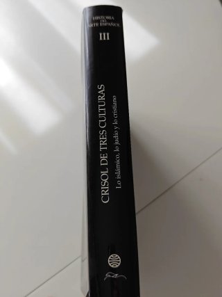 Historia del Arte Español. Crisol de Tres Culturas