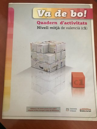 Va de bo! nivell mitjà de valencià (c1).. Quade...
