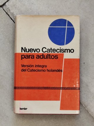 NUEVO CATECISMO PATA ADULTOS o CATECISMO holandés