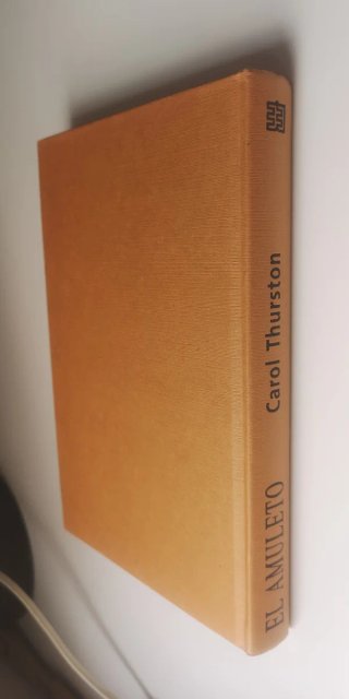 El amuleto. Carol Thurston