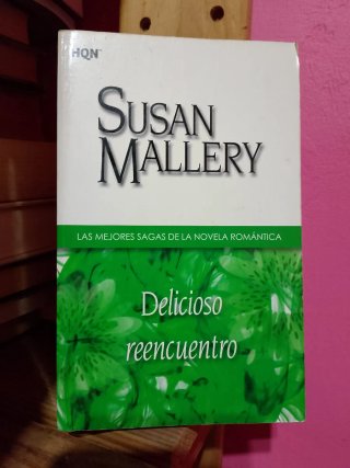 Libro "Delicioso reencuentro" de Susan Mallery.