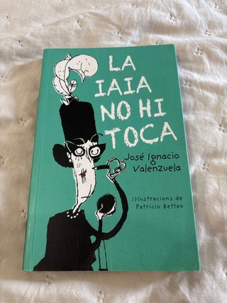 La iaia no hi toca