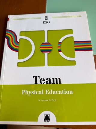 Team 2. Physical Education 2 ESO