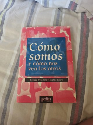 Cómo Somos y Cómo Nos Ven Los Otros