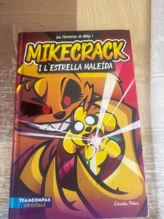 Mikecrack I l’Estrella Maleïda