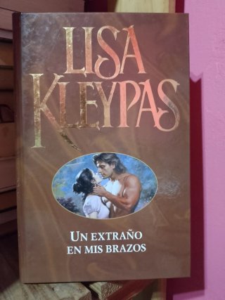 "Un extraño en mis brazos" de Lisa Kleypas