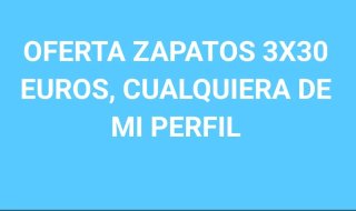 Lote Zapatos 3x30€