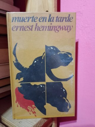 Libro "Muerte en la tarde" de Ernest Hemingway