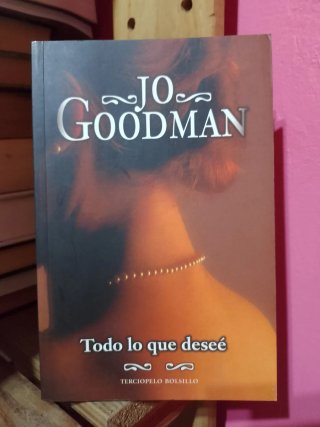Libro "Todo lo que deseé" de Jo Goodman