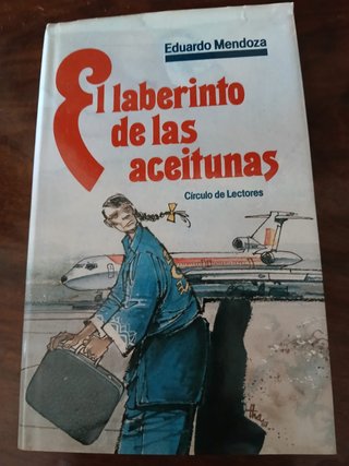 El laberinto de las aceitunas. Eduardo Mendoza