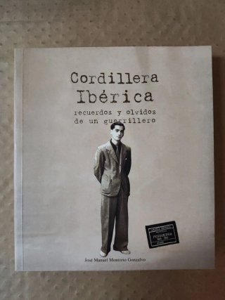 Cordillera Iberica: Recuerdos y Olvidos de Un G...