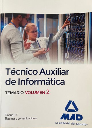 Técnicos auxiliares de informática. Temario vol...