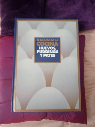El Mundo de la Cocina. Huevos, puddings y patés