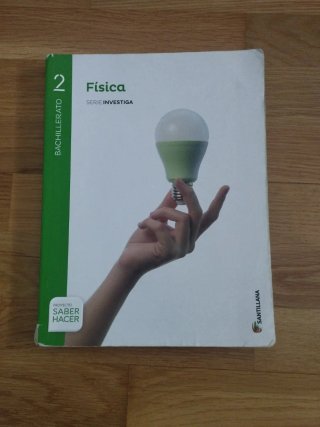 Física, 2 Bachillerato serie Investiga