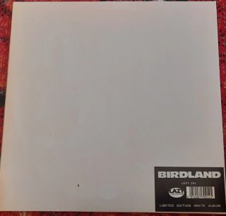 BIRDLAND * White Album*