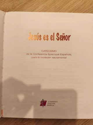 Jesús es el Señor catecismo de la Conferencia E...