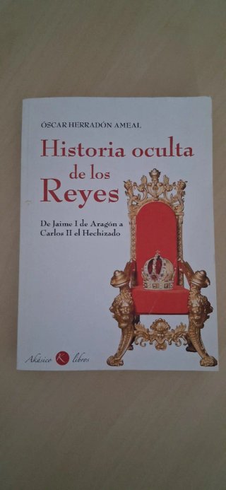 Libro Historia oculta de los Reyes-Óscar Herradón