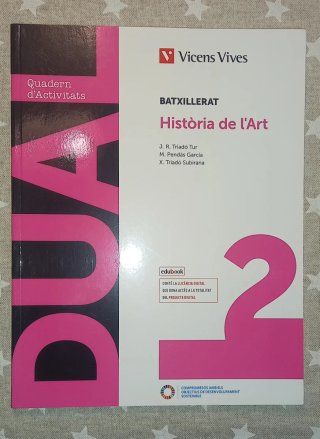 Història de l'Art, 2 Batxillerat, Dual Quadern ...