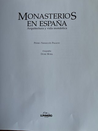 Monasterios en España. Arquitectura y vida moná...