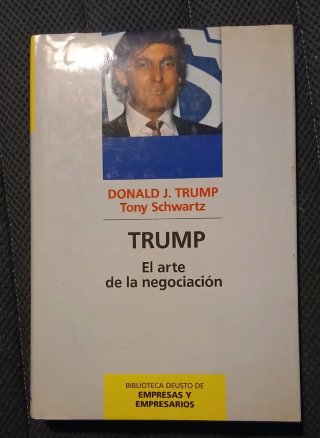 Trump, El Arte De La Negociación