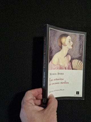 Muriel Spark. Las señoritas de escasos medios