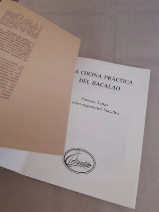 COCINA PRÁCTICA DEL BACALAO. PINTXOS, TAPAS Y...