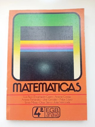 Matemáticas 4 EGB Anaya 1982