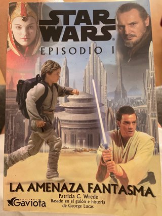 Star Wars. Episodio I: La Amenaza Fantasma. Nov...