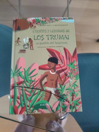 Cuentos y Leyendas de Los Trumai Un Pueblo Del ...