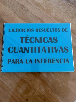Libro Técnicas Cuantitativas para la Inferencia