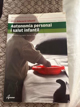 Autonomia personal i salut infantil, CFGS Educa...