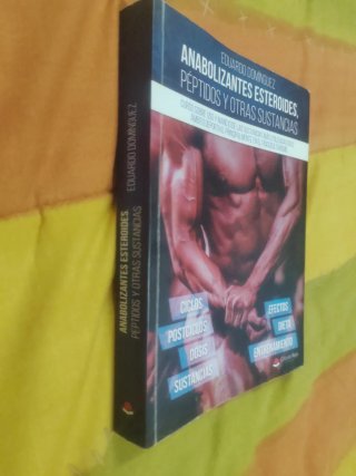 Anabolizantes esteroides, péptidos y otras sust...