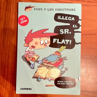 ¡Llega el Sr. Flat! (Agus y los monstruos)