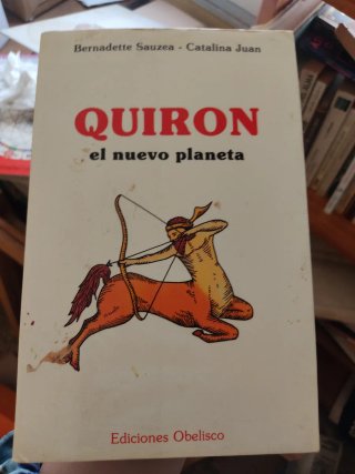 Libro Astrología: Quirón, el nuevo planeta