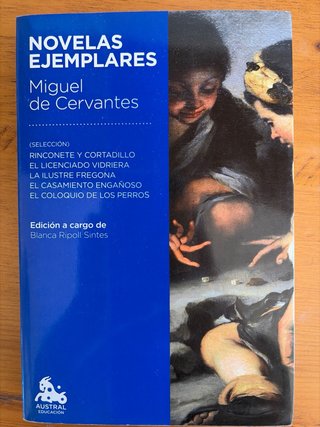 Novelas ejemplares (selección) Rinconete y Cort...