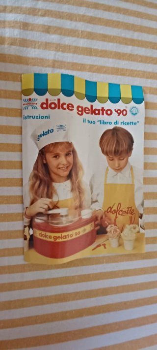 Istruzioni e ricettario Dolce Gelato '90