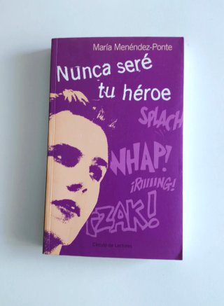 Nunca seré tu héroe