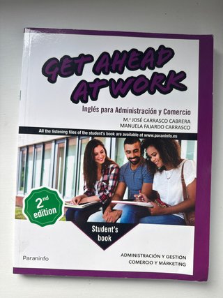 Get Ahead at Work. Inglés para Administración y...