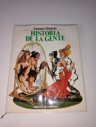 Historia de la gente - Antonio Mingote