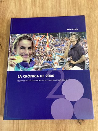 La crónica de 2000 Relato de un año de deporte