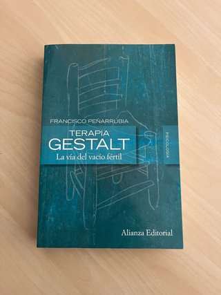 Terapia Gestalt La via del vacío fértil