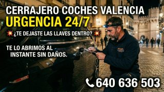 Cerrajero Coches Valencia Urgente 24h/7d