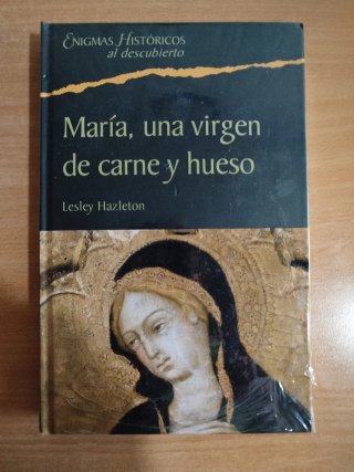 María una Virgen de Carne y Hueso