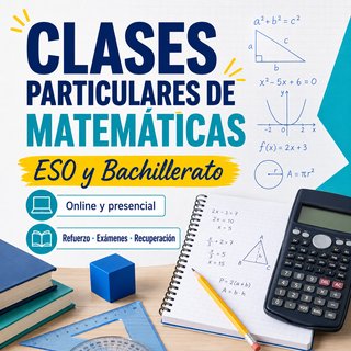 Clases de refuerzo matemáticas ESO y Bachiller