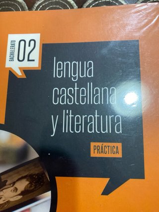Lengua castellana y literatura, Bachillerato 2 ...