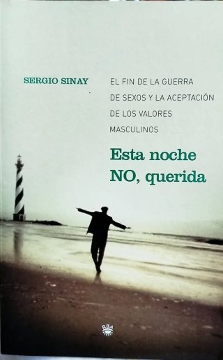 Está noche no, querida