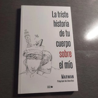 La triste historia de tu cuerpo sobre el mío