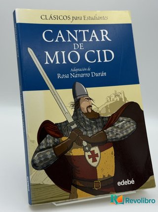 Cantar de mío Cid - Rosa Navarro Durán